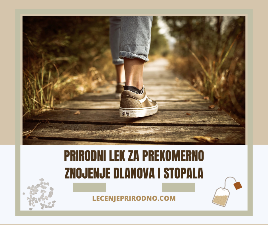 prirodni lek za prekomerno znojenje dlanova i stopala