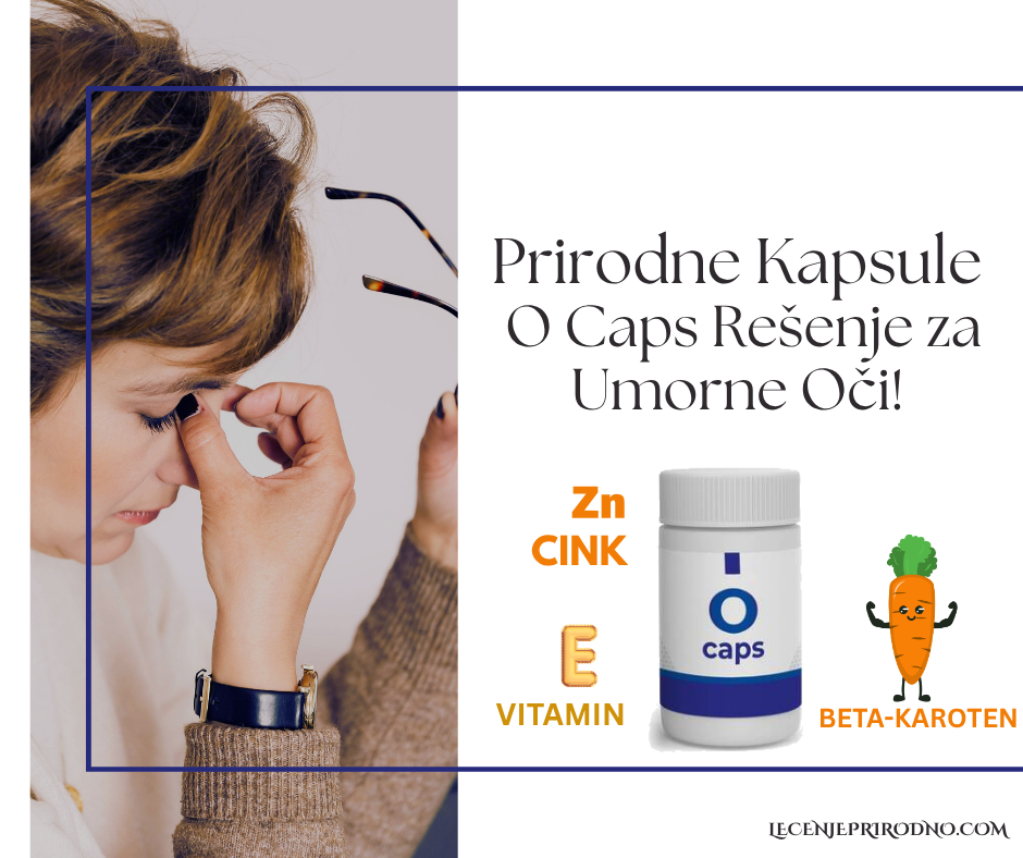 prirodne tablete za vid O Caps